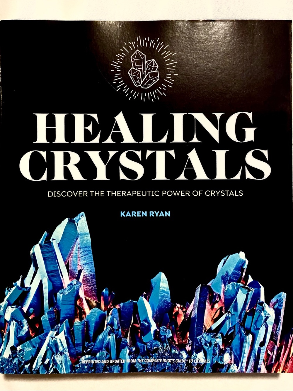 Healing Crystals by Karen Ryan - NWT
